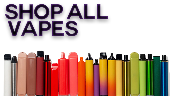 SHOP ALL VAPES